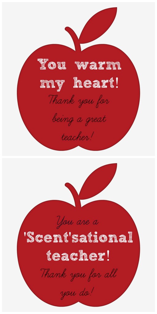 You are a scentsational teacher - Candle (and candle warmer!) printable tags for teacher appreciation week!