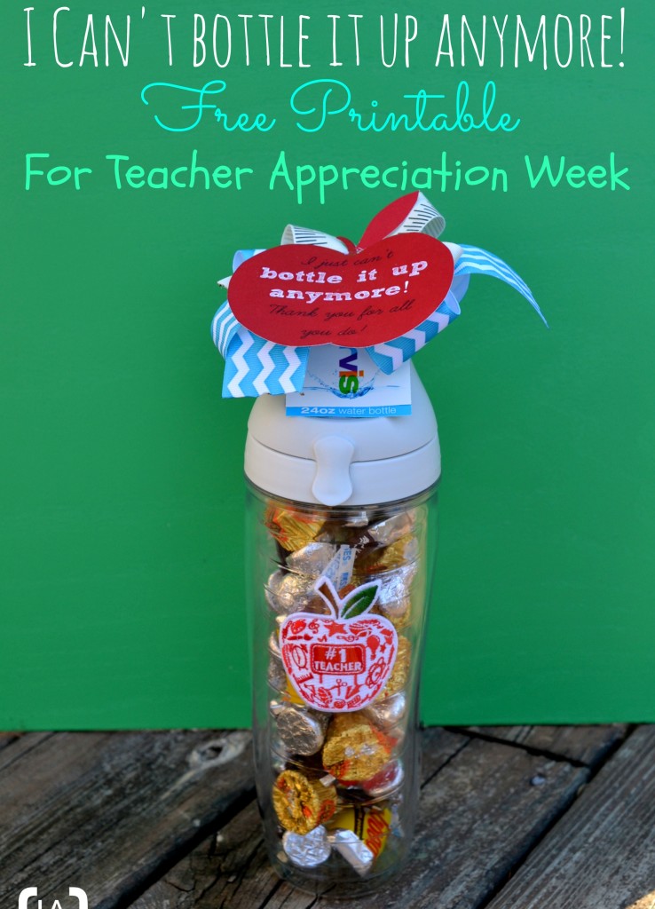 I just can't bottle it up anymore!   Teacher Appreciation Printable Tag