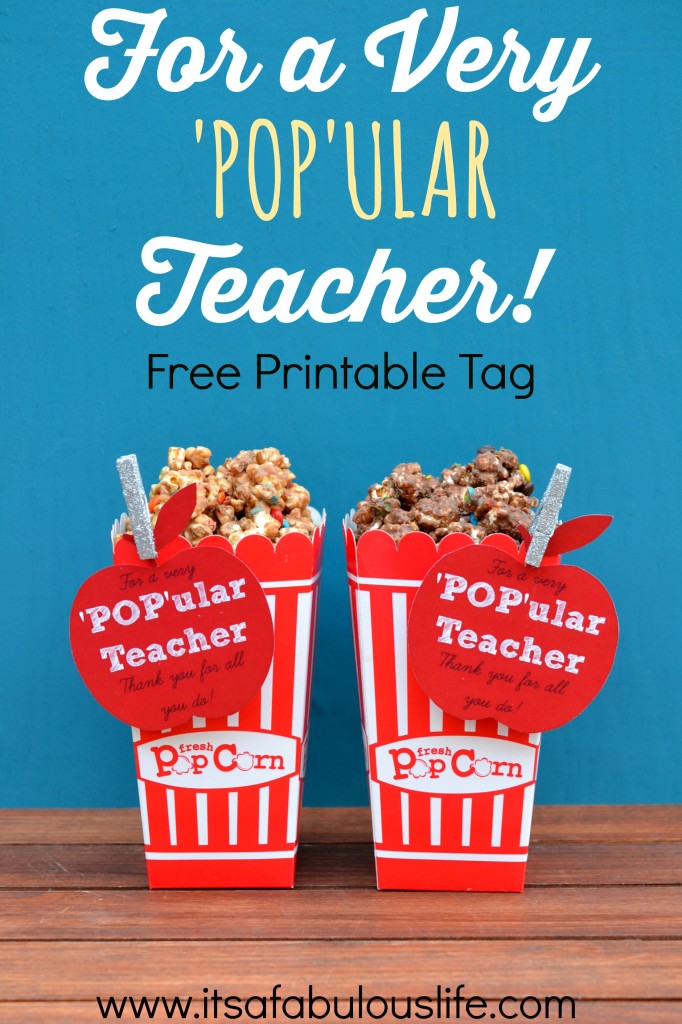 For a very popular teacher - free printable teacher appreciation tags (and recipes for cocoa butter popcorn and cookie & cocoa swirl popcorn! YUM!) 