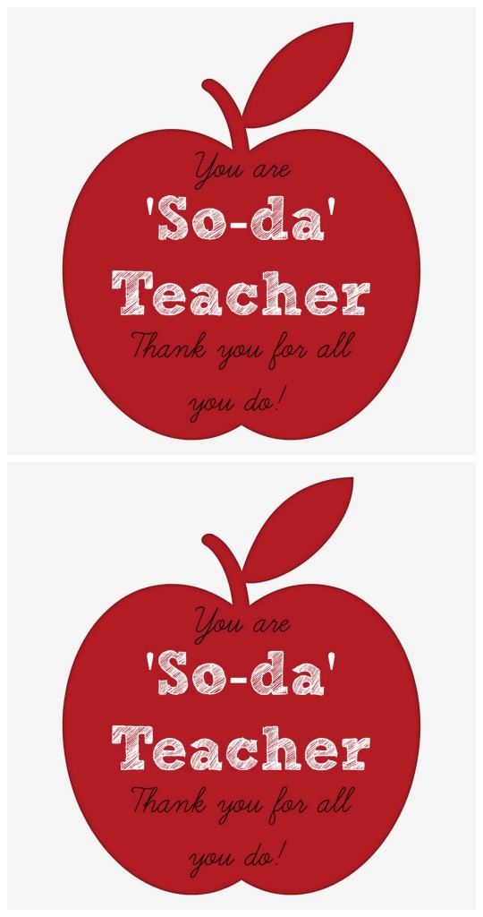You are 'SO-DA' Teacher printable - Teacher Appreciation idea!  ♥♥