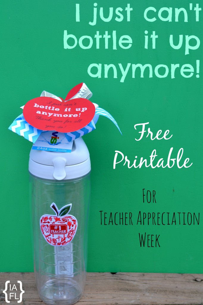I just can't bottle it up anymore! Teacher Appreciation Printable Tag