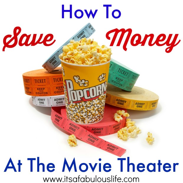 How To Save Money At The Movie Theater