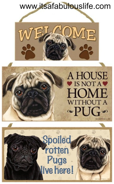 Pug Signs Decor - Gift Ideas for Pug Dog Lovers