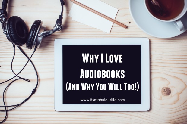 Why I love Audiobooks and why you will too