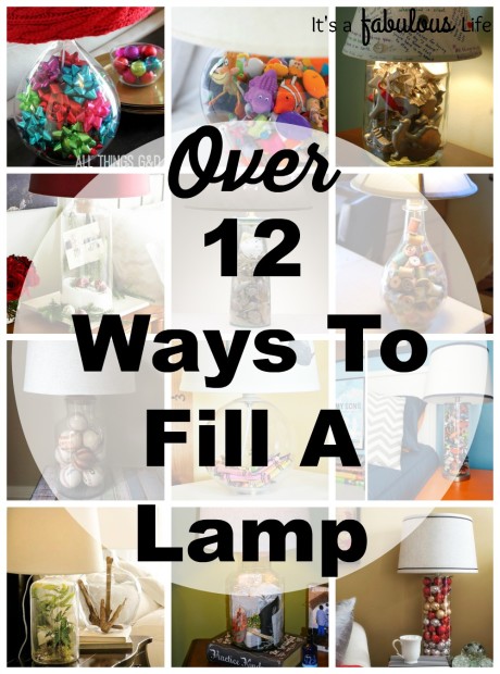 12 Things To Fill A Lamp With