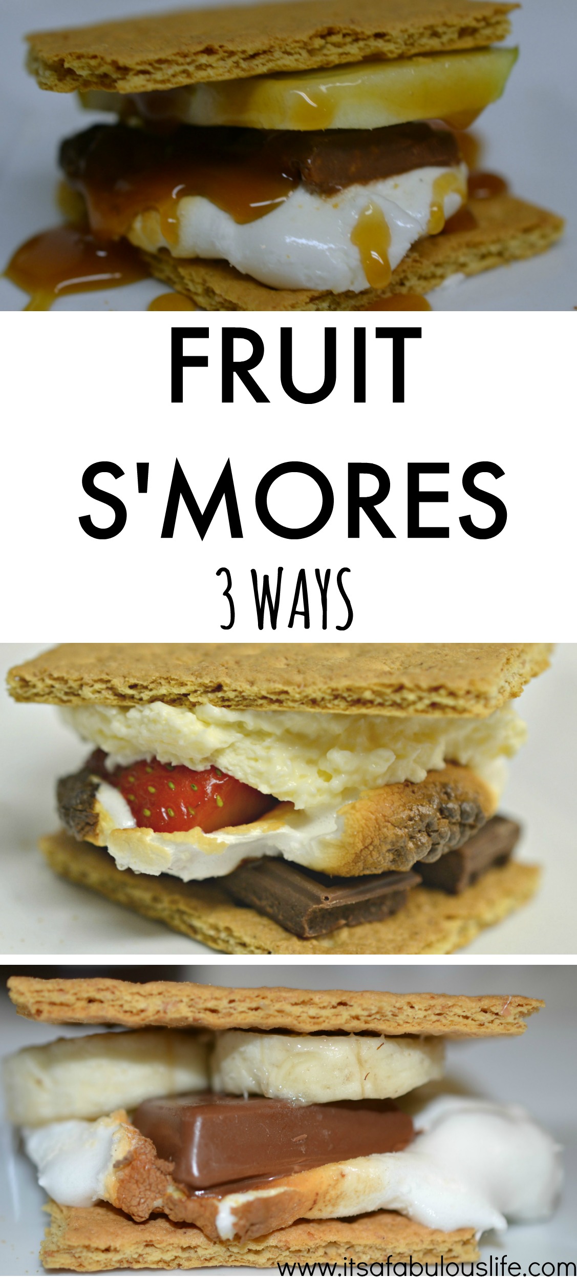 Fruit Smores 3 ways
